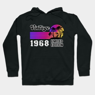 Vintage since 1968 Limited Edition Gift Hoodie